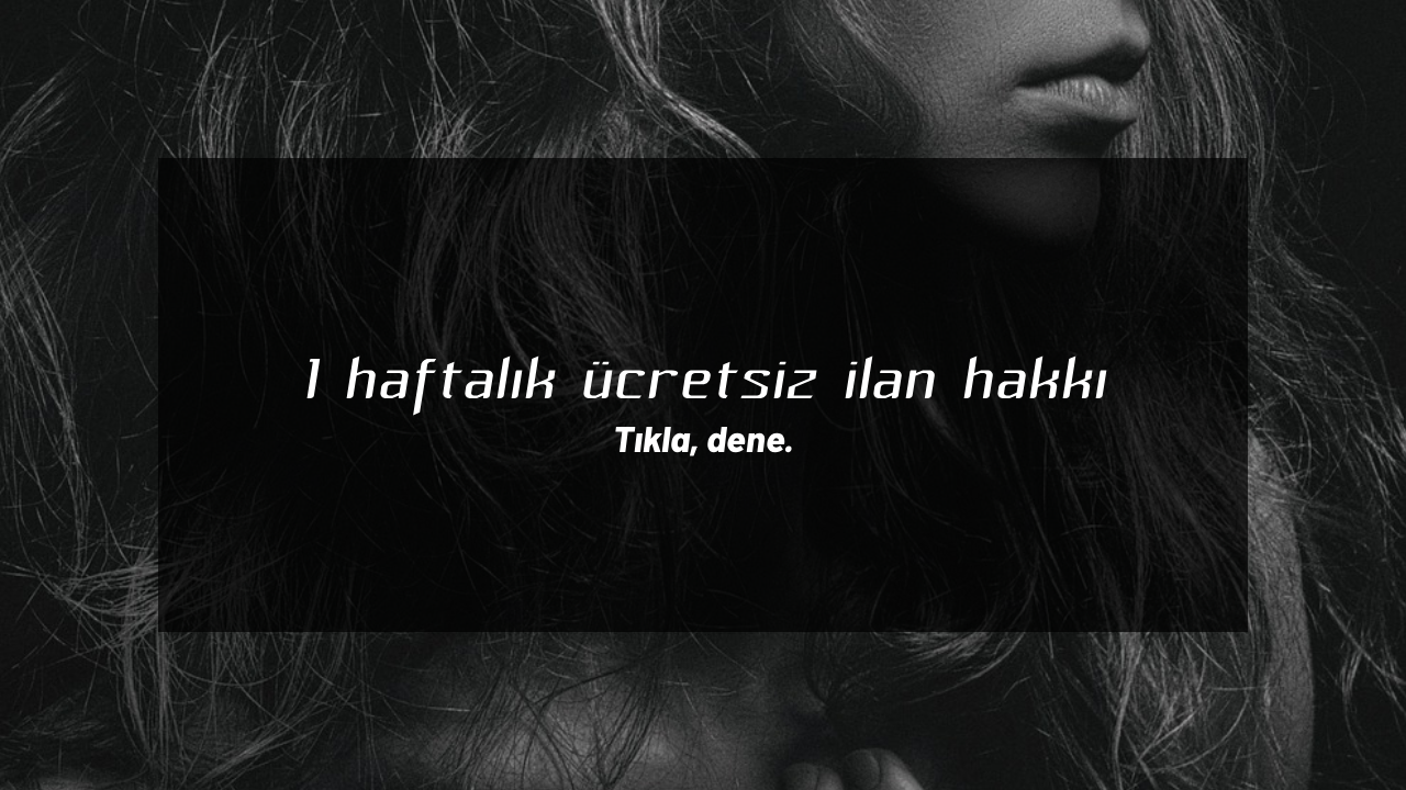 1 Haftalık ücretsiz ilan hakkı